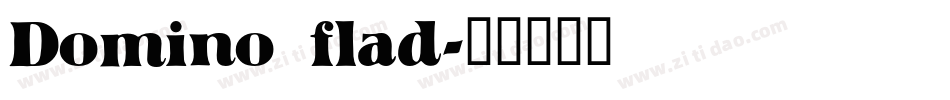 Domino flad字体转换